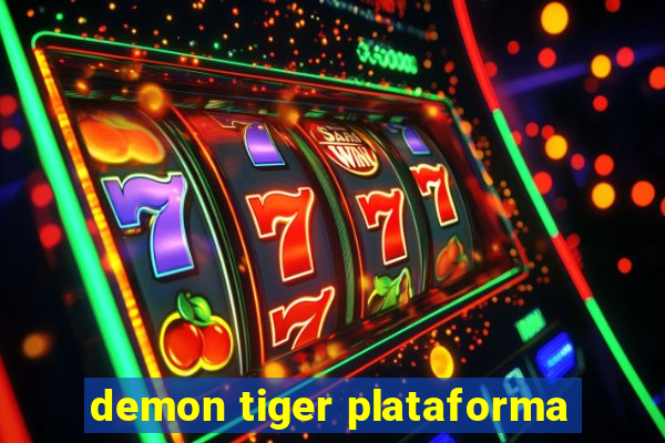 demon tiger plataforma